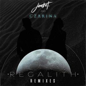 Regalith (Remixes)