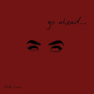 Go Ahead (Explicit)