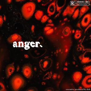 anger. (Explicit)