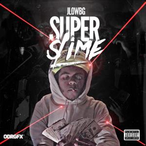 Super Slime (Explicit)