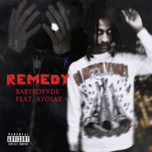 REMEDY (feat. Ayosay) [Explicit]