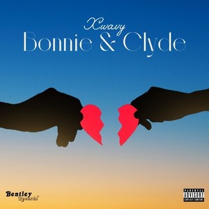 Bonnie & Clyde (Explicit)