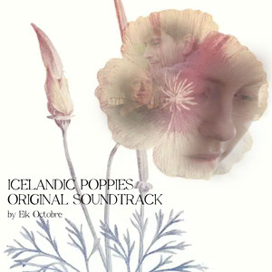 Icelandic Poppies (Original Soundtrack)