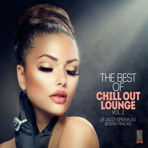 The Best of Chill out Lounge, Vol. 2