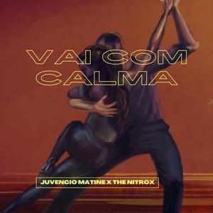 Vai Com Calma (feat. The Nitrox)