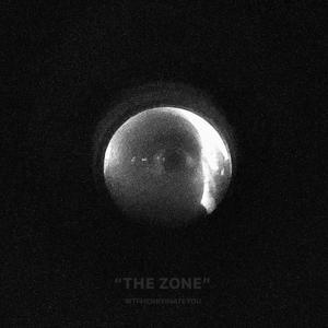 THE ZONE (Explicit)