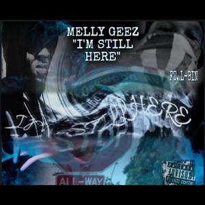 Im Still Here (feat. L-BIN) [Explicit]