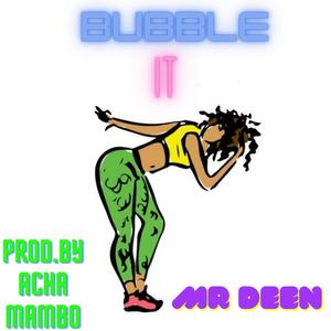 BUBBLE IT (DUTTY MONEY RIDDIM)