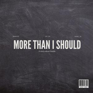 More Than I Should (Explicit)