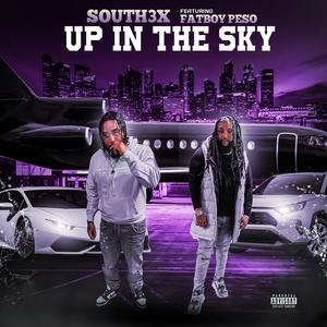 up in the sky (Explicit)