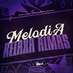 Melodia Relaxa Almas (Explicit)
