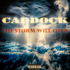 The Storm Will Over (Explicit)