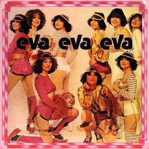 Eva Eva Eva