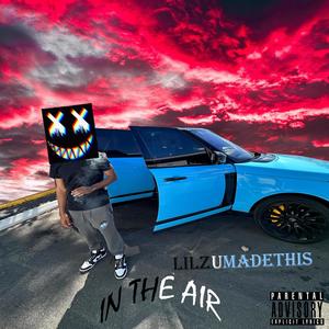 IN THE AIR (Explicit)