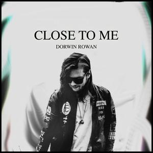 Close to me