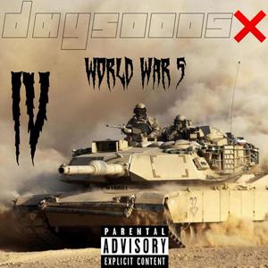 WW5 (IV) [Explicit]