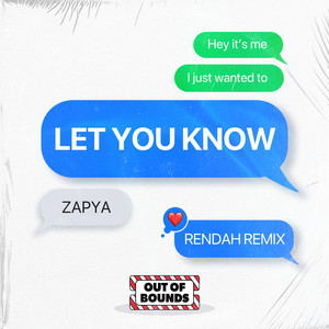 Let You Know (Rendah Remix)