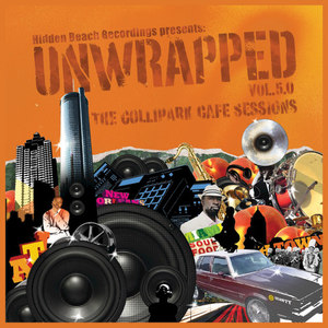 Hidden Beach Recordings Presents: Unwrapped, Vol. 5.0: The Collipark Cafe Sessions