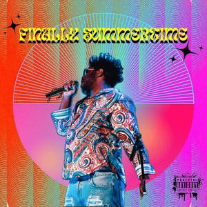 Finally Summertime (feat. TaylorMade Wayne) [Explicit]