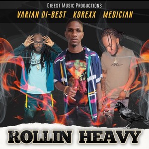 Rollin Heavy (Explicit)