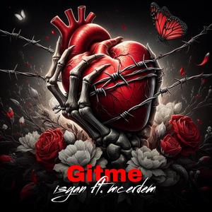 Gitme (feat. İsyan) [2007 Edition] [Explicit]