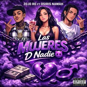 LAS MUJERES D NADIE (feat. Osiris Namah”)