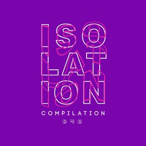 Isolation Compilation, Vol. 040