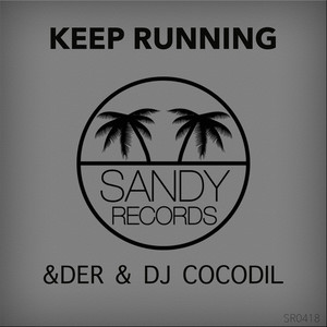 Keep Running (Original Mix)
