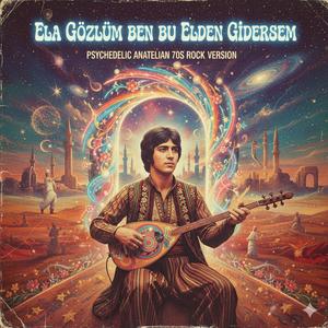 Ela Gözlüm Ben Bu Elden Gidersem (Rock Version)