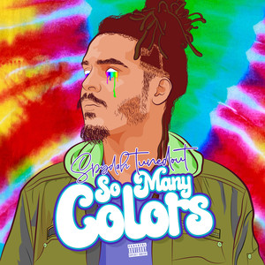 So Many Colors (Explicit)