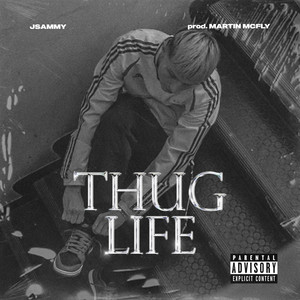 Thug Life (Explicit)