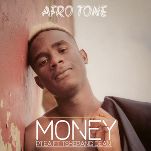 Money (feat. Tshepang Dean)