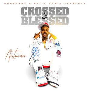 Crossed & Blessed