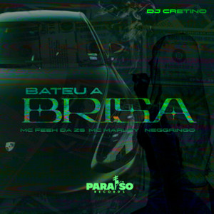 Bateu a Brisa (Explicit)