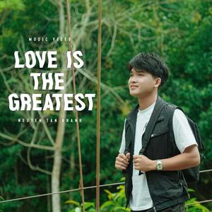 Love Is The Greatest (feat. C Name)