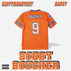 Bobby Boucher (feat. Sausy) (Explicit)