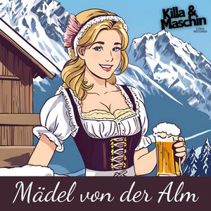 Mädel von der Alm (feat. Die Bande)