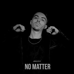 No Matter