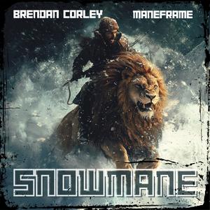 Snowmane (feat. Brendan Corley)