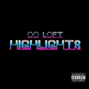 HiGHLiGHTS (Explicit)