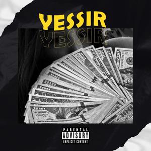 Yessir (Explicit)