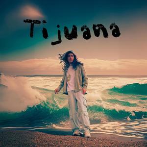 The Dream X - Tijuana (Explicit)