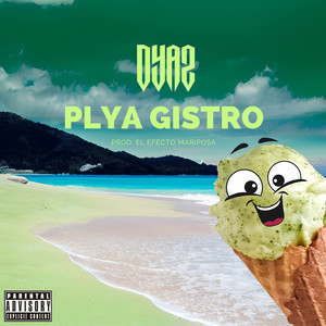 Plya Gistro (Explicit)