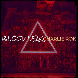 Blood Leak (Explicit)