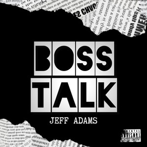 Boss Talk (Explicit)