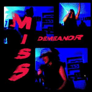 MISS DEMEANOR (Explicit)