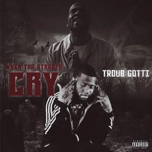 When the Streets Cry (Explicit)