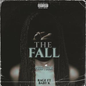 The Fall (feat. Baby K) [Explicit]