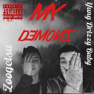 My Demonz (Explicit)