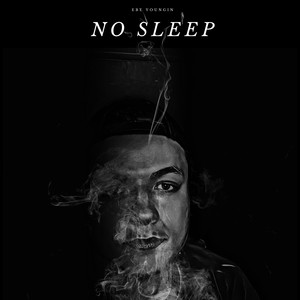 No Sleep (Explicit)